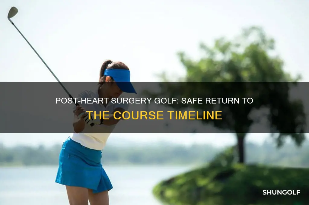 how soon after heart surgery to play golf