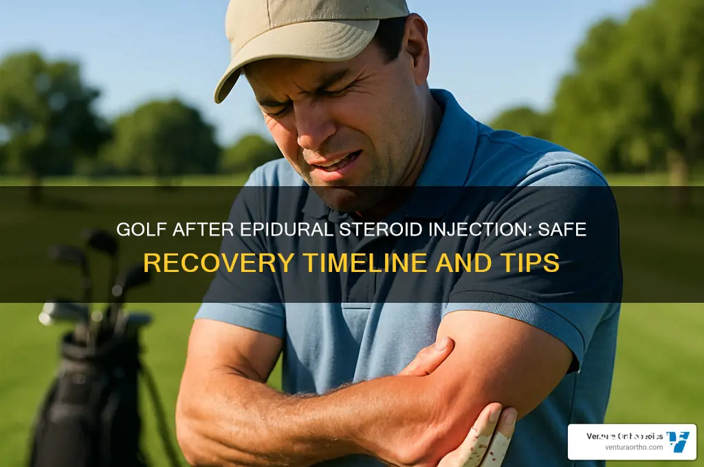 how soon can i play golf after epidural steroid injection