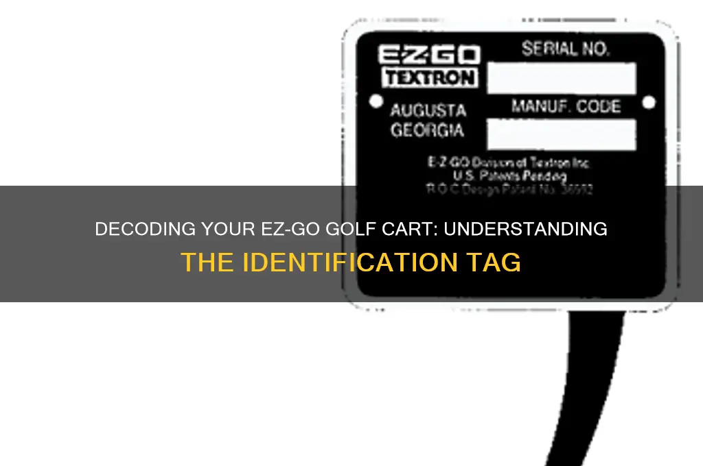 how t to read an ez-go golf cart identification tag