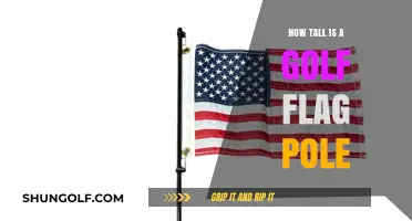 Standard Golf Flag Pole Height: A Comprehensive Guide for Golfers