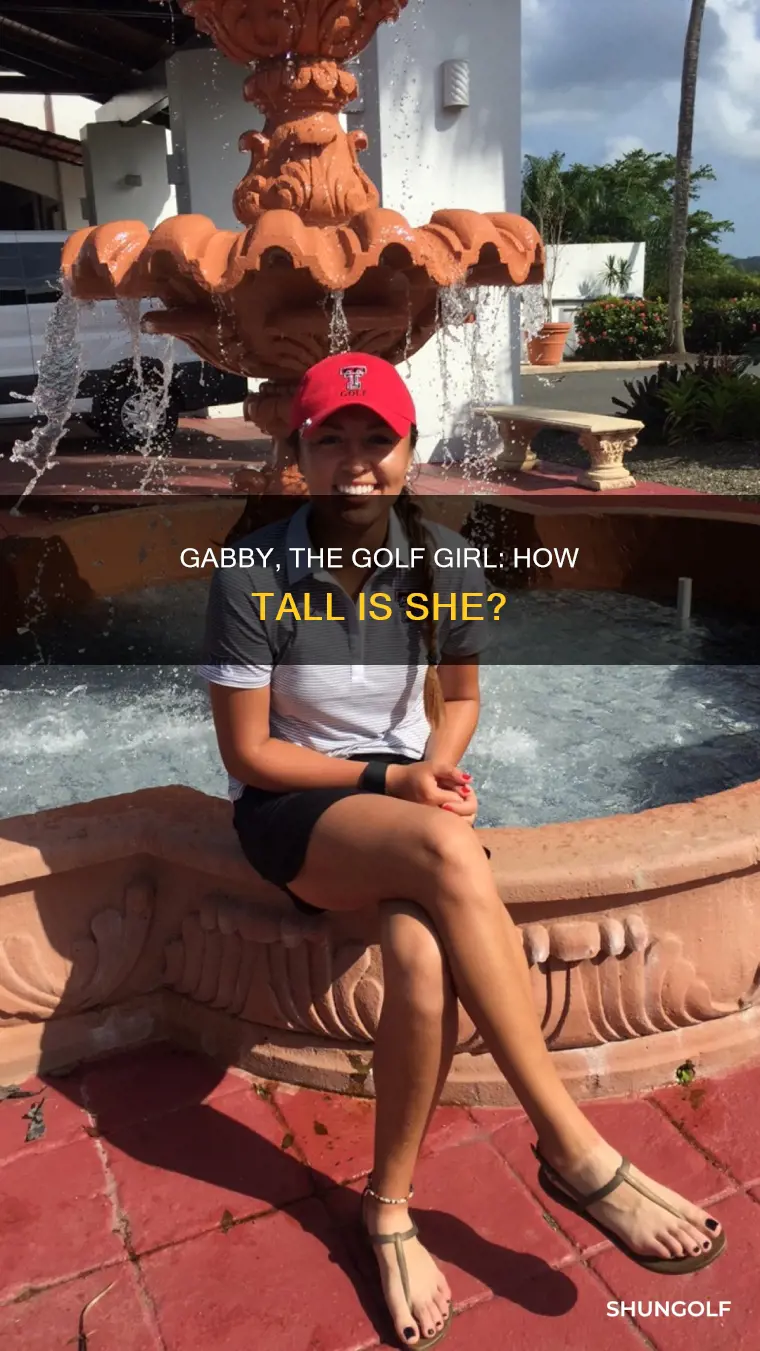 how tall is gabby golf girl
