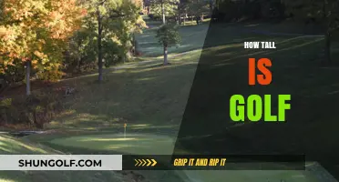 Golf's Height: How Tall Does It Stand?