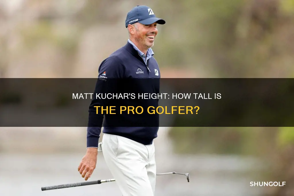 how tall is golfer matt kuchar
