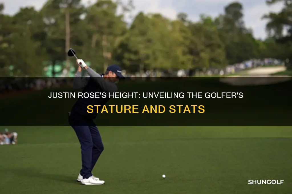 how tall is justin rose the golfer