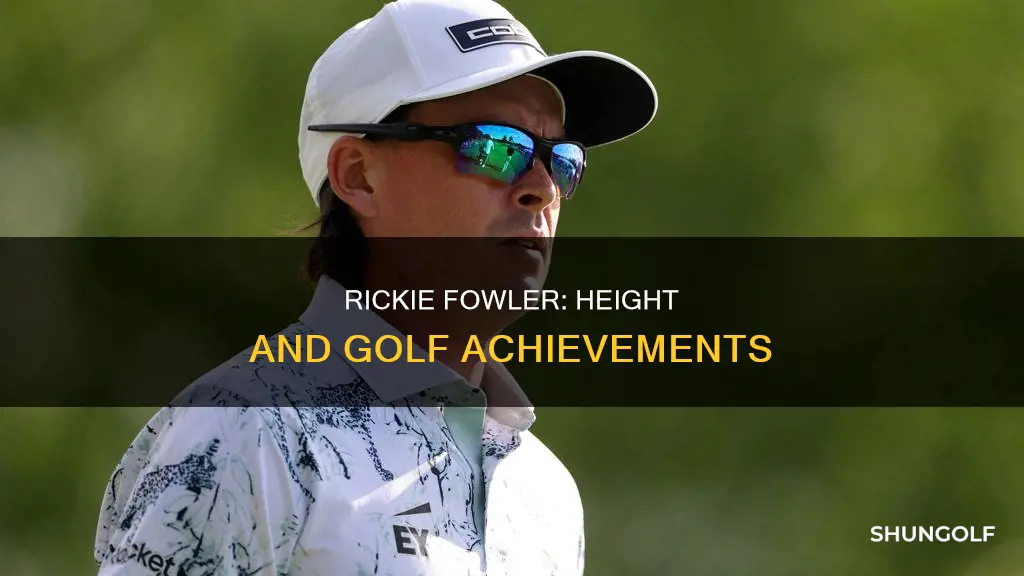 how tall is rickie fowler golfer