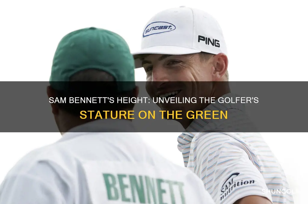 how tall is sam bennett the golfer