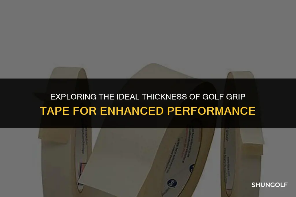 how thick is a golf grip tape