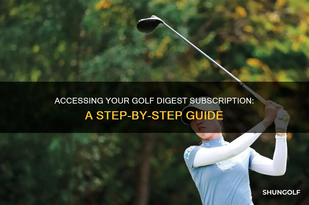 how to access my golf digest subscription