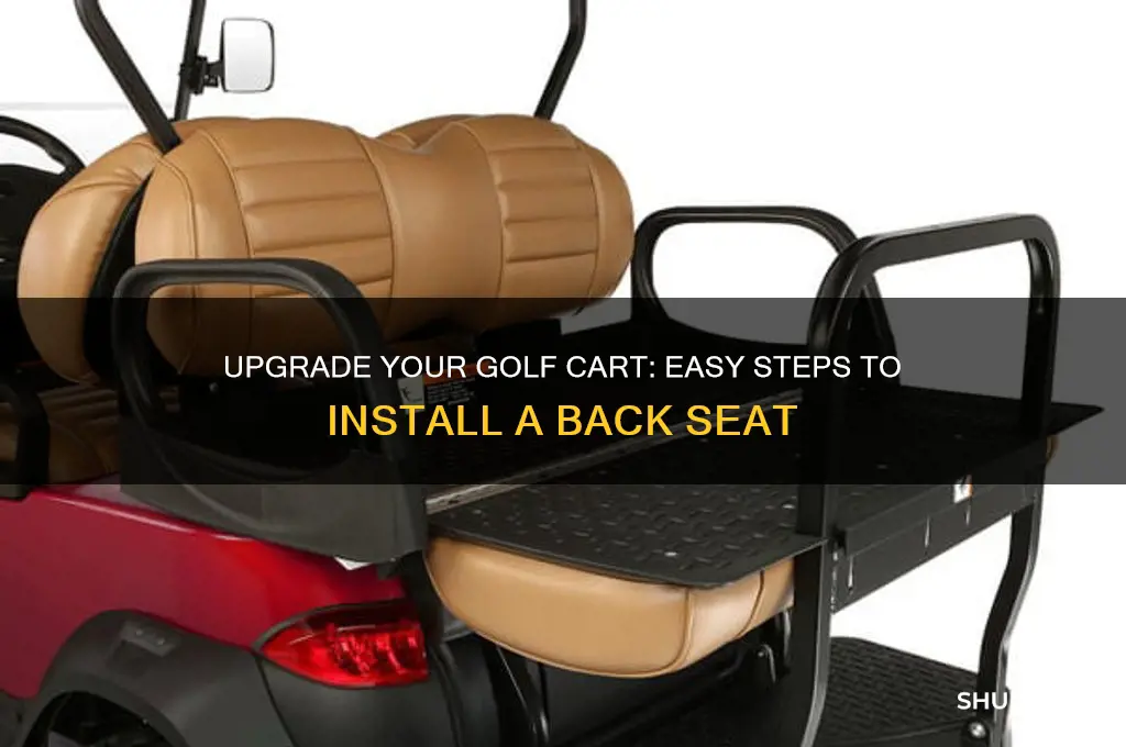 how to add a back seat to a golf cart