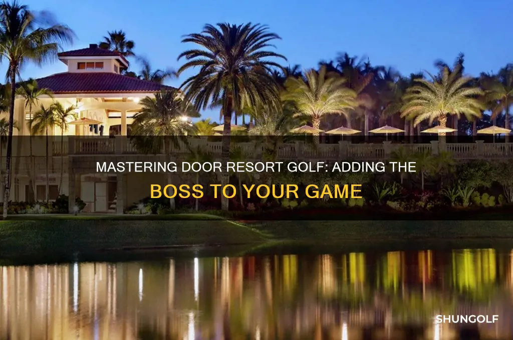 how to add door resort golf boss