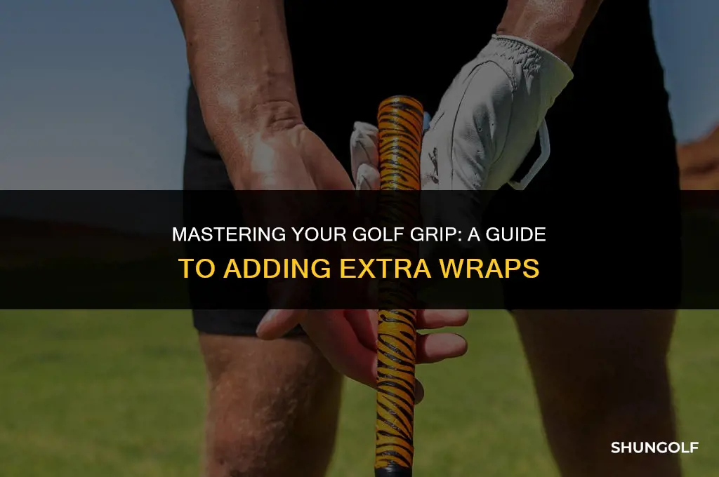 how to add extra wraps to golf grip