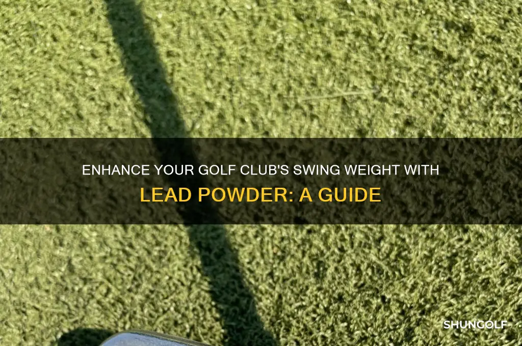 how to add lead powder to a golf club