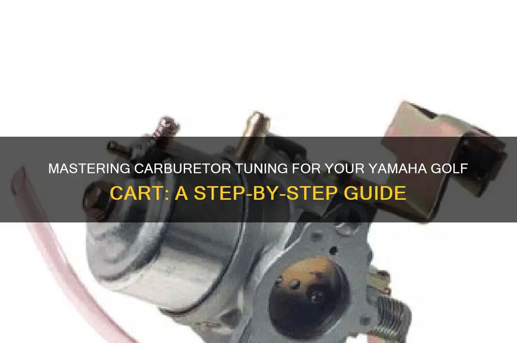 how to adjust a carburetor on a yamaha golf cart