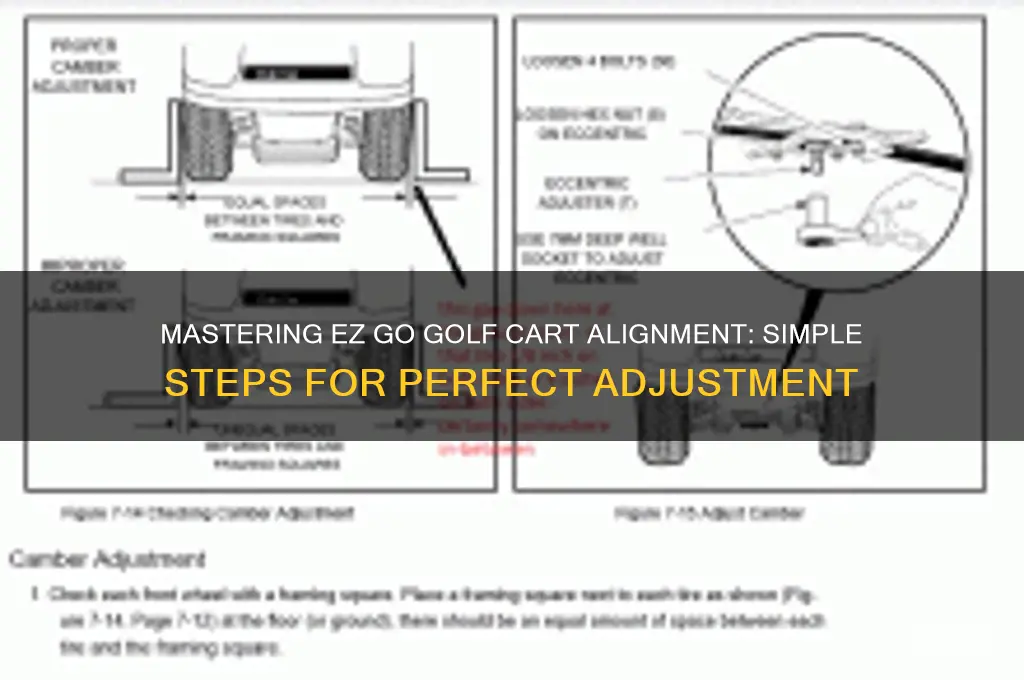 how to adjust alignment on ez go golf cart