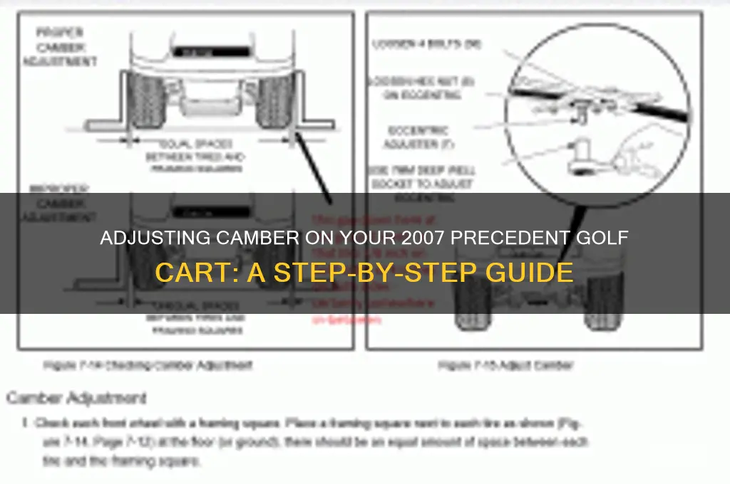 how to adjust camber on 2007 precedent golf cart