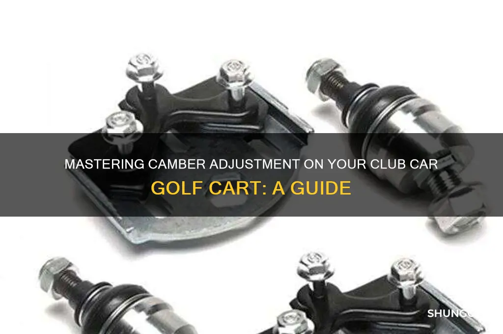 how to adjust camber on club car golf cart