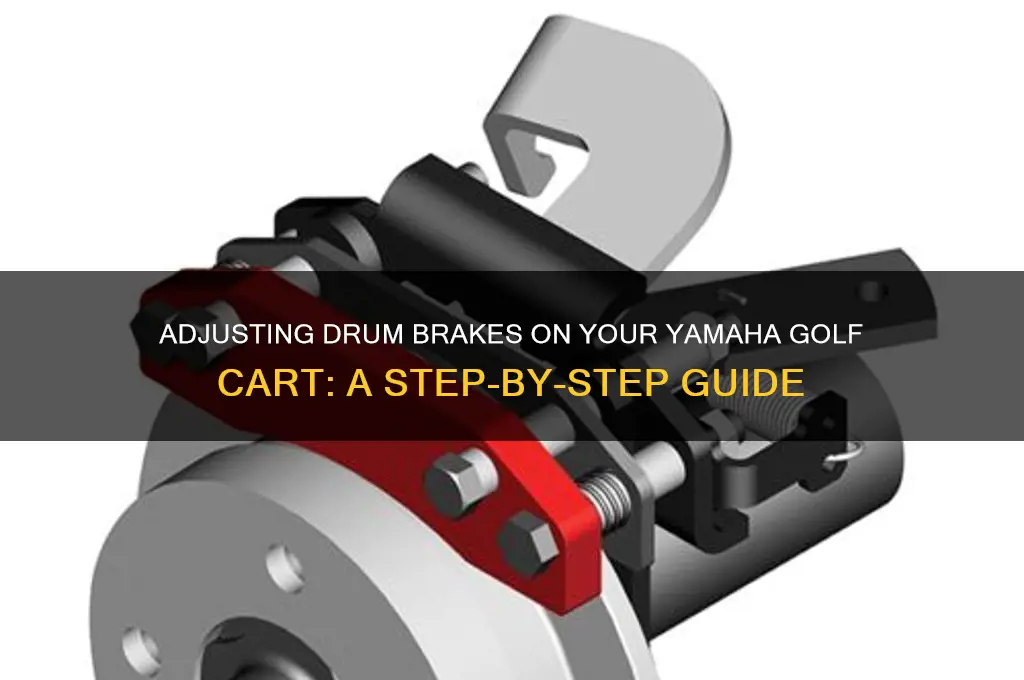 how to adjust drom brakes on yamaha golf cart