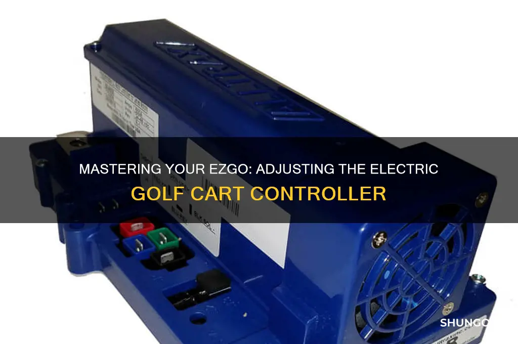 how to adjust ezgo electric golf cart controller