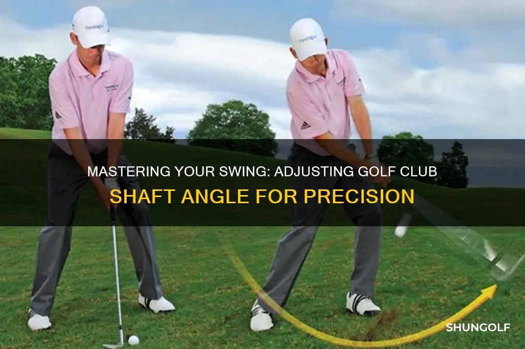 how to adjust golf club shaft angle