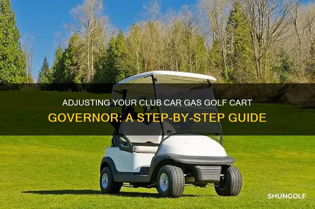 how to adjust governor on club car gas golf cart