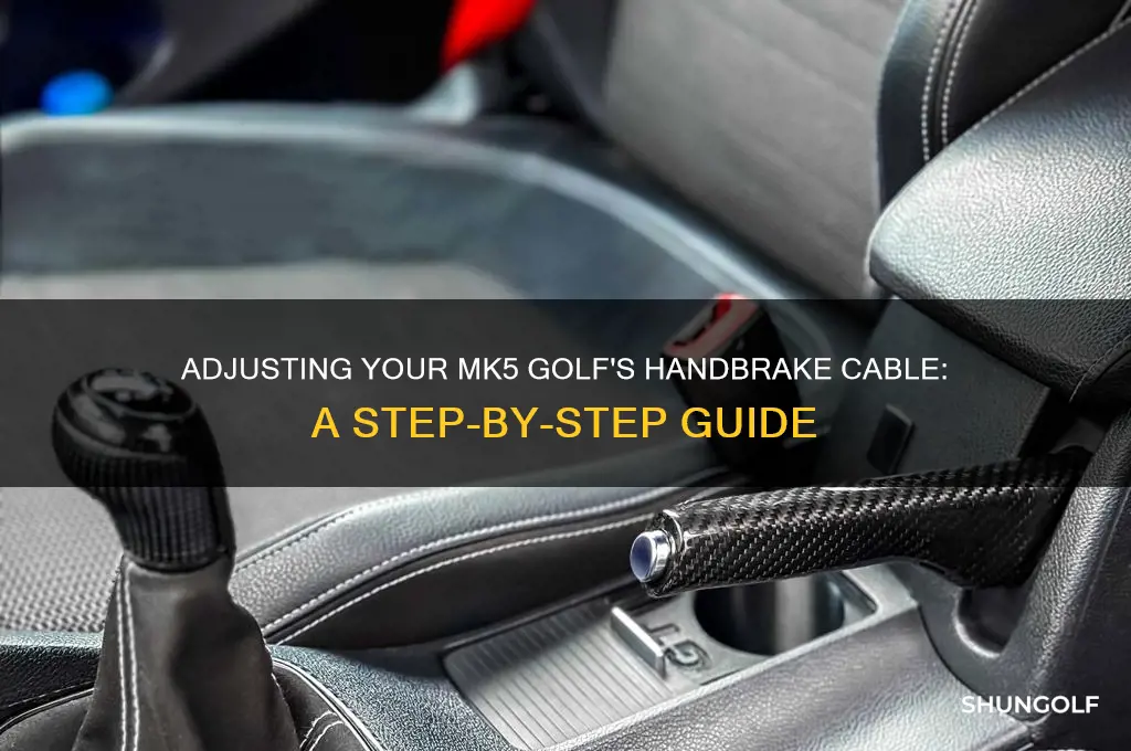 how to adjust handbrake cable on mk5 golf