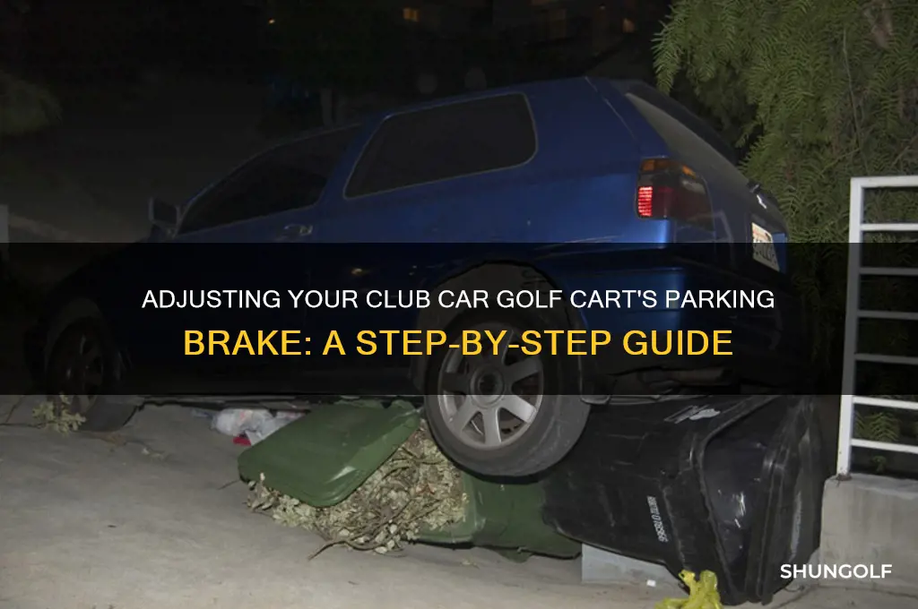 how to adjust parking brake on club car golf cart