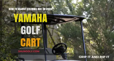Adjusting Your 2002 Yamaha Golf Cart Steering Box: A Step-by-Step Guide