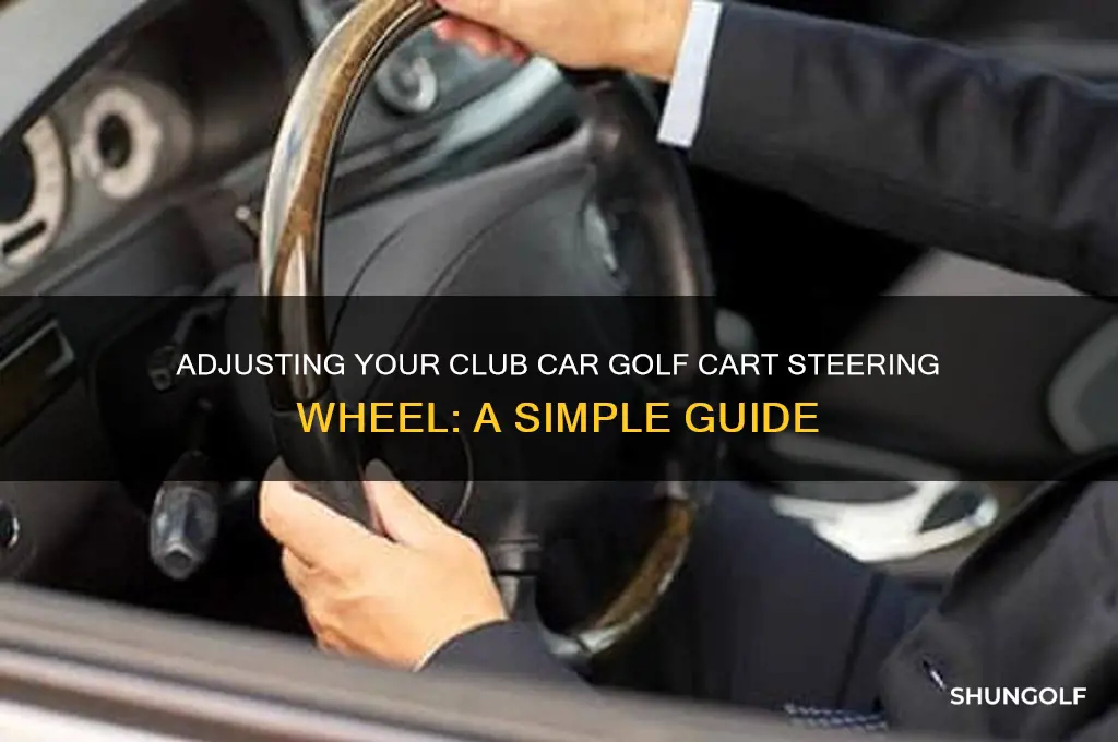 how to adjust steering wheel on club car golf cart