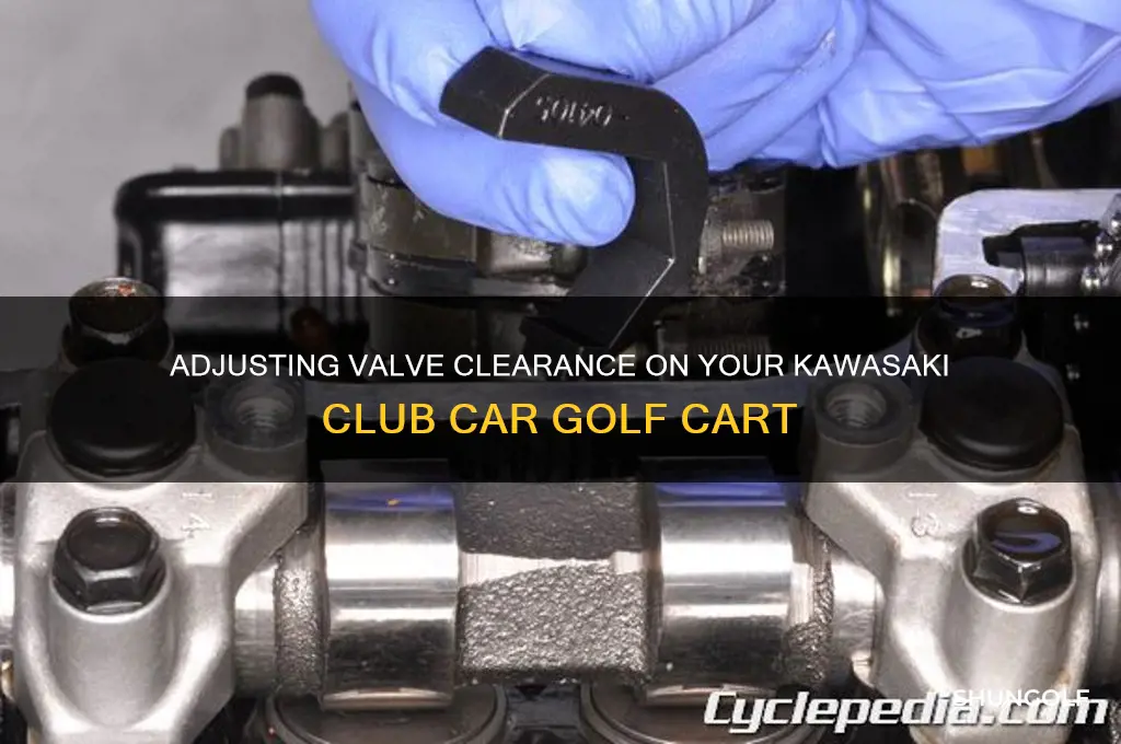 how to adjust valve clearance kawasaki club car golf cart