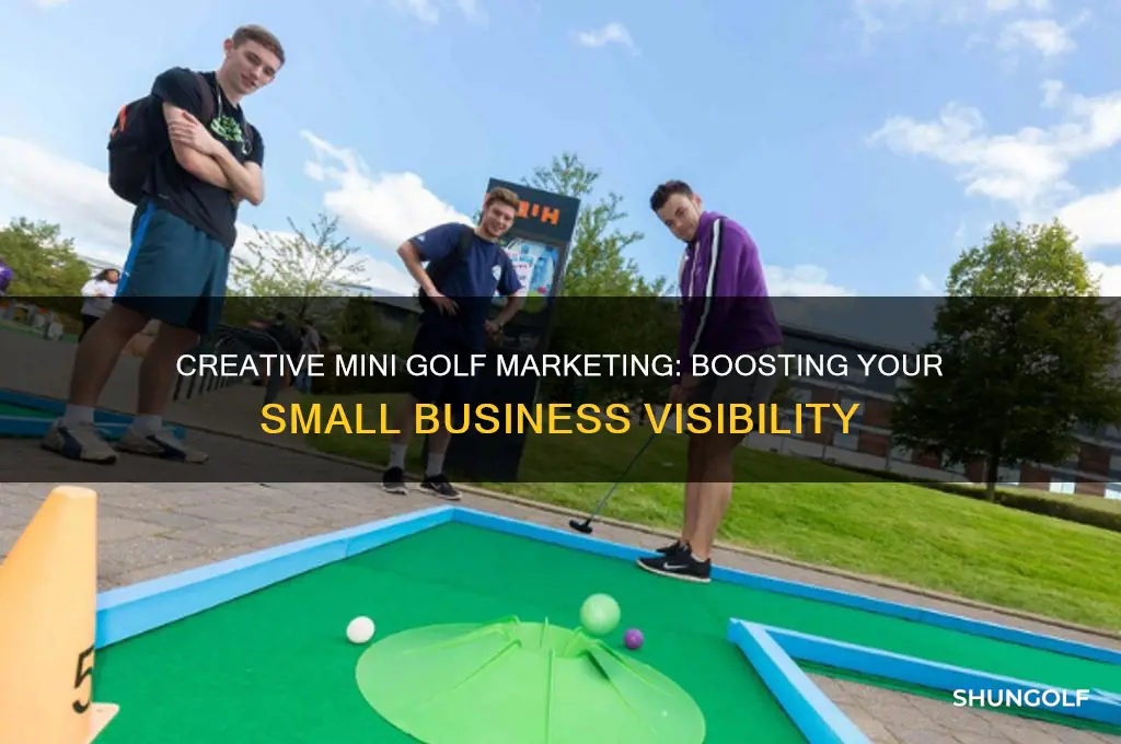 how to advertise a small mini golf