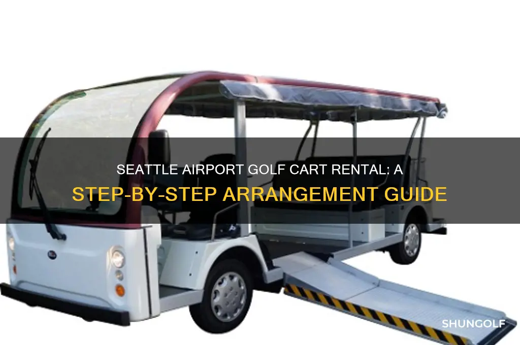 how to arrange a golf cart at seattle airport