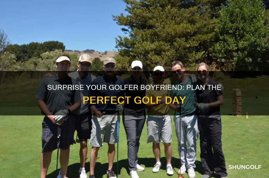 how to arrange a golf day for boyfriend