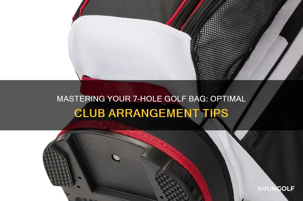 how to arrange golf clubs in 7 hole bag