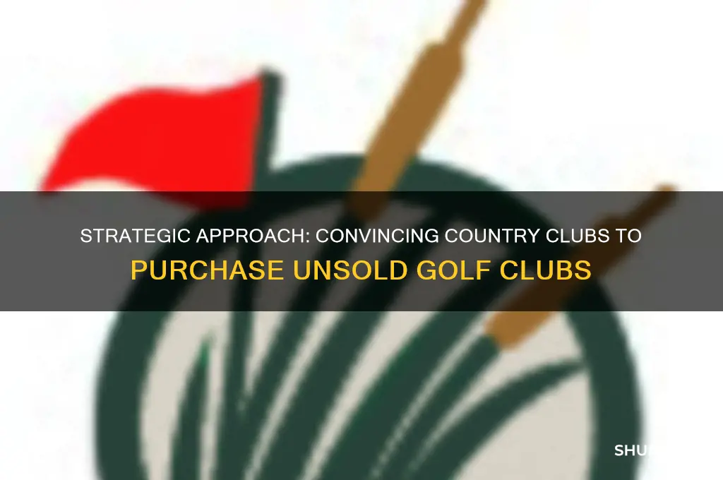 how to ask country club to buy unsold golf clubs