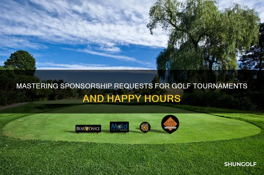 how to ask to sponsor golf tournemnts and happy hpur