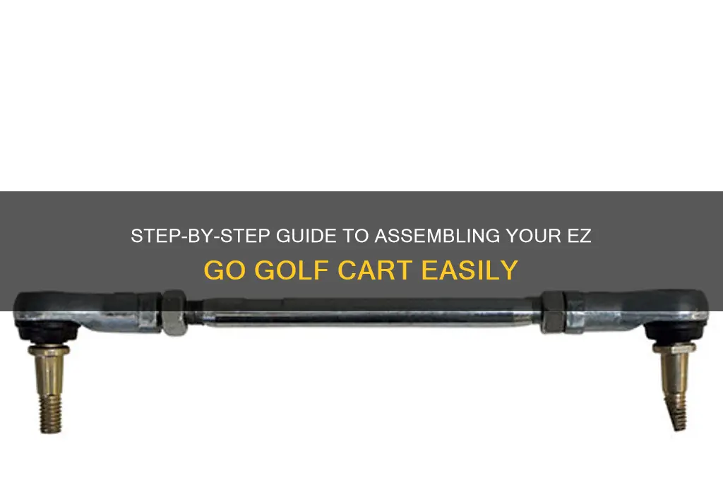 how to assemble ez go golf cart