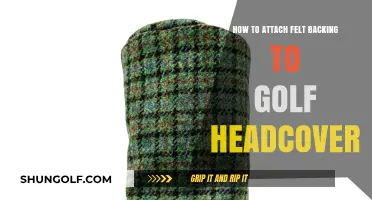 DIY Guide: Attaching Felt Backing to Your Golf Headcover Easily