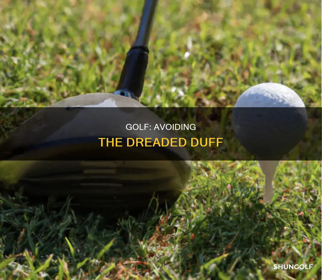 how to avoid duff in golf