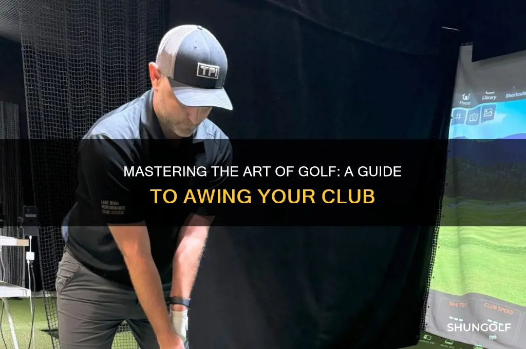 how to awing a golf club