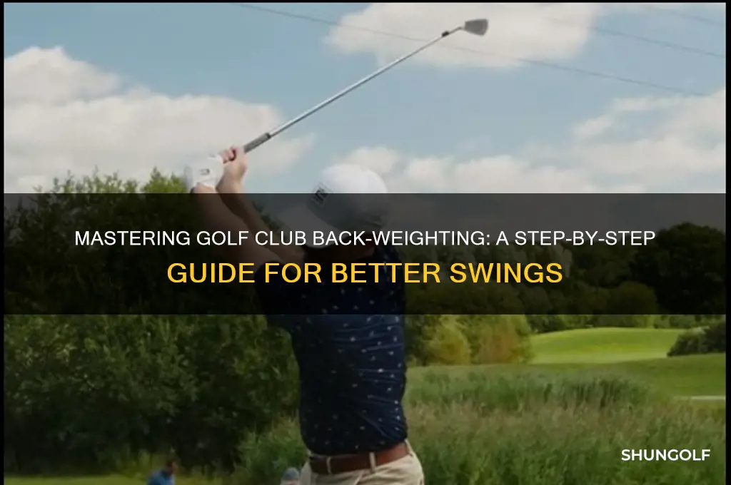how to back weight a golf club