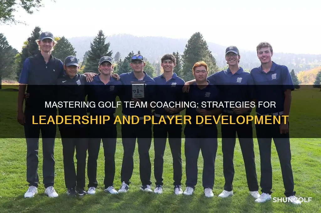how to be a better coach of a golf team