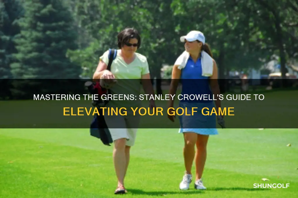 how to be a better woman golfer stanley crowell