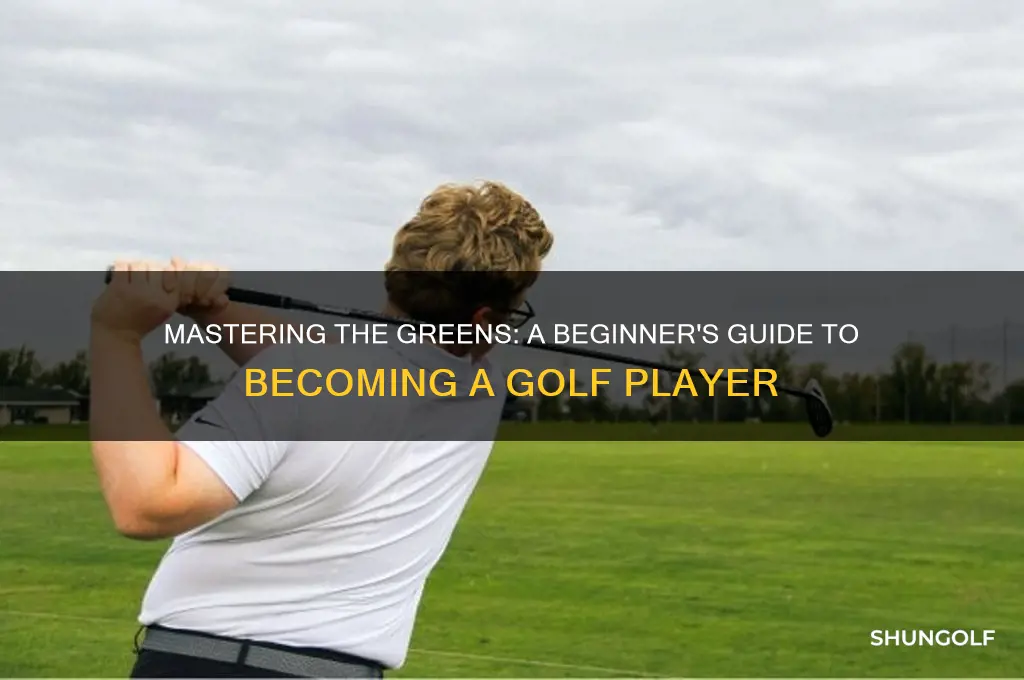 how to be a golf player