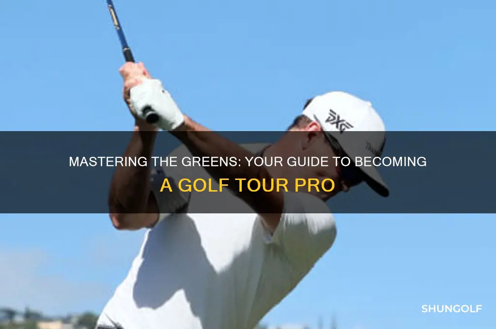 how to be a golf tour pro