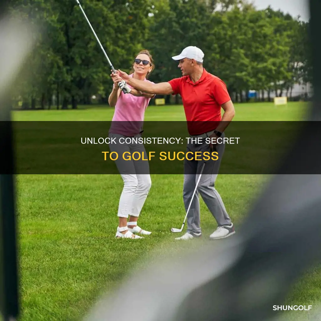 how to be consistent at golf