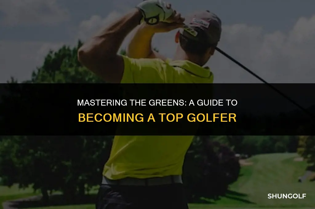 how to be the best golfer