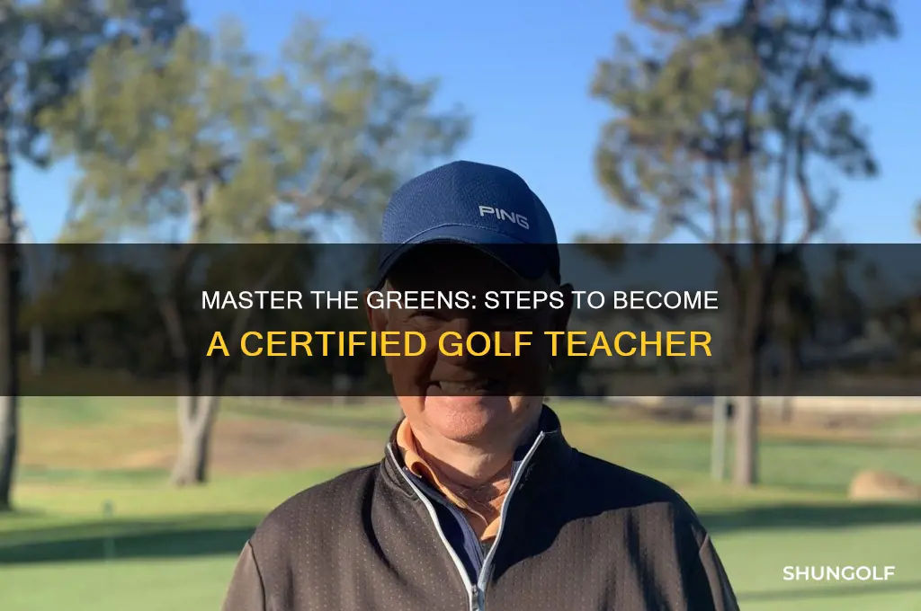 how to become a certified golf teacher