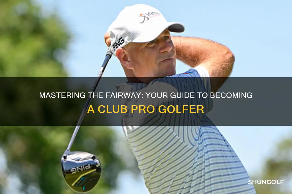 how to become a club professional golfer