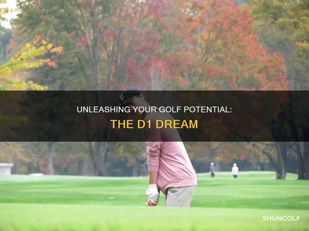 how to become a d1 golfer