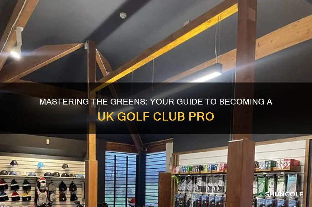 how to become a golf club pro uk